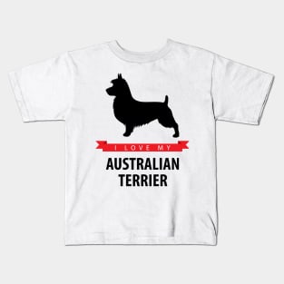 I Love My Australian Terrier Kids T-Shirt